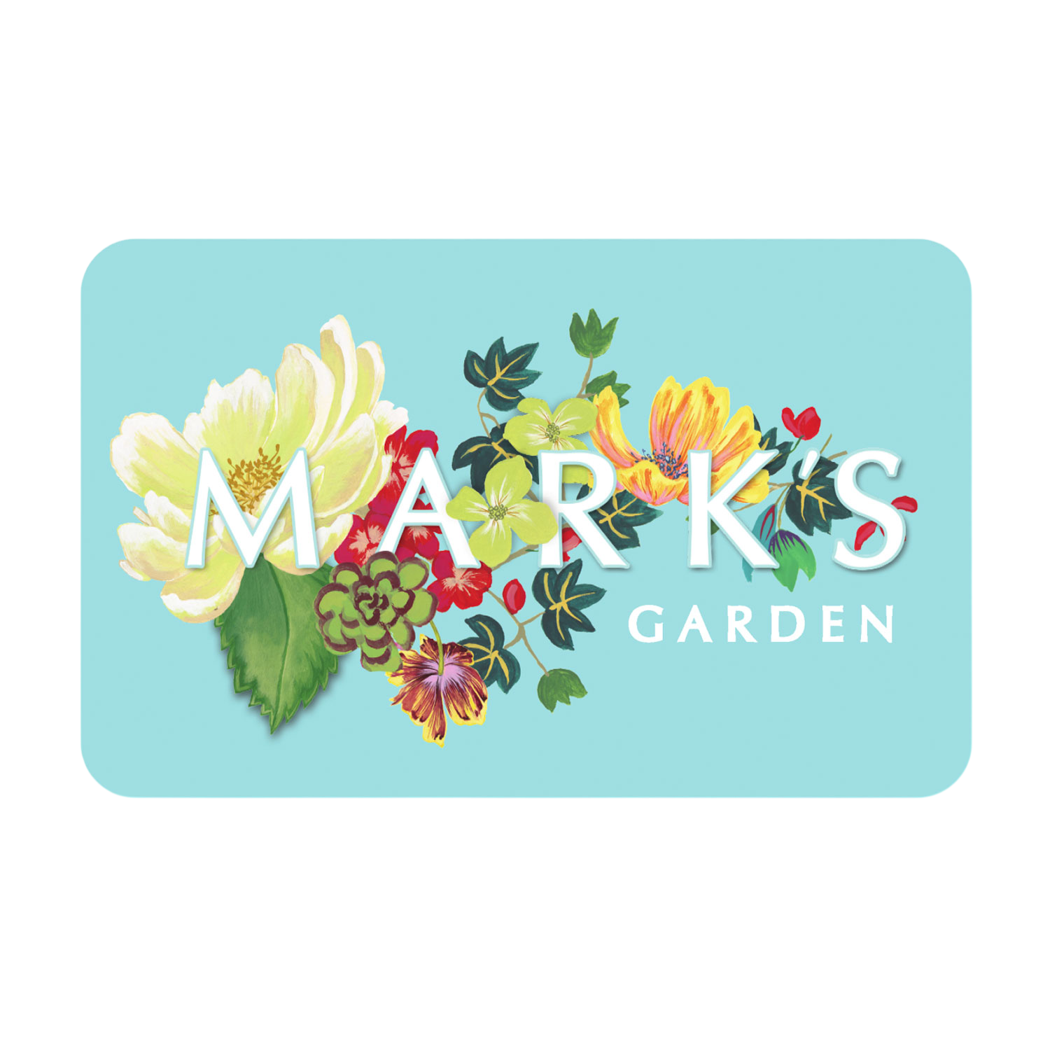 Mark's Garden Gift Card